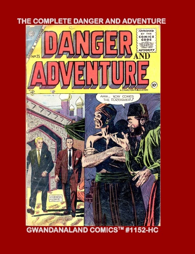 The Complete Danger And Adventure (HC)