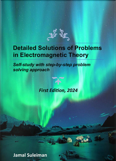 Detailed Solutions of Problems in Electromagnetic Theory