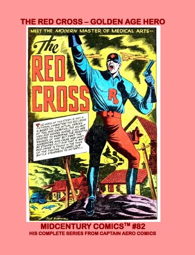 The Red Cross - Golden Age Hero