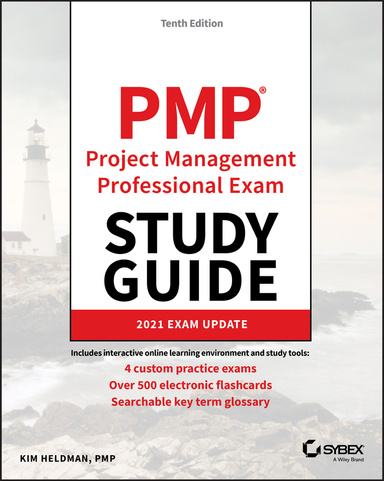 PMP Project Management Professional Exam Study Guide: 2021 Exam Update (Sybex Study Guide) 10th Edition
