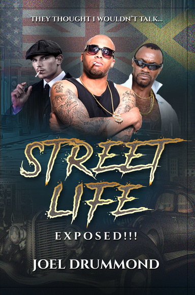 Street Life Exposed!!! (Men's Version)