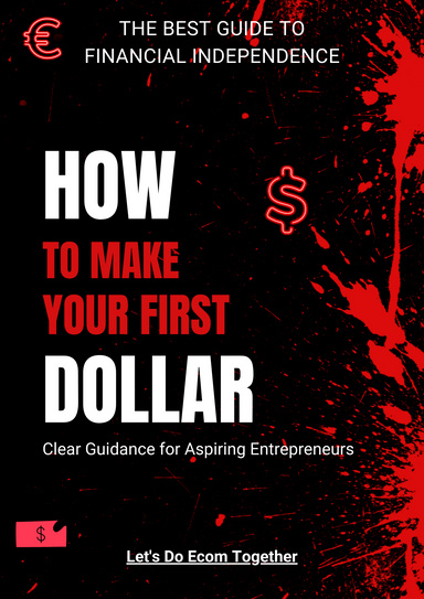 How To Make Your First Dollar
