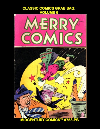 Classic Comics Grab Bag: Volume 6 (PB)