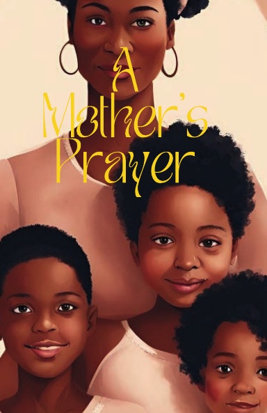 A Mother's Prayers Journal