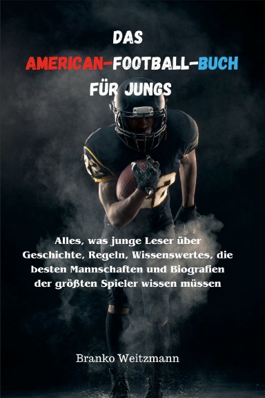 Das American-Football-Buch für Jungs