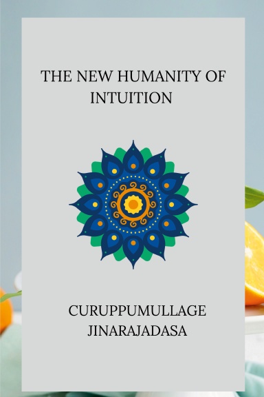 The New Humanity of Intuition