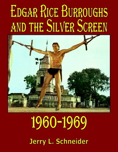 Edgar Rice Burroughs and the Silver Screen 1960-1969