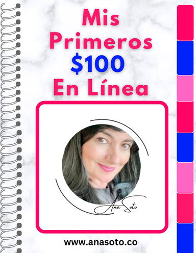 Mi Primeros $ 100 en Línea