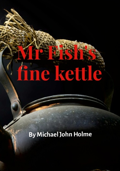 Mr Fish's fine kettle