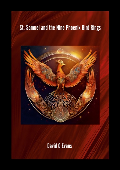 St. Samuel and the Nine Phoenix Bird Rings