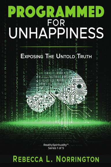 Programmed for Unhappiness