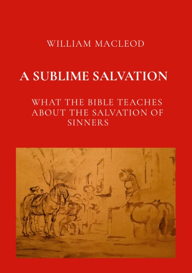 A SUBLIME SALVATION: