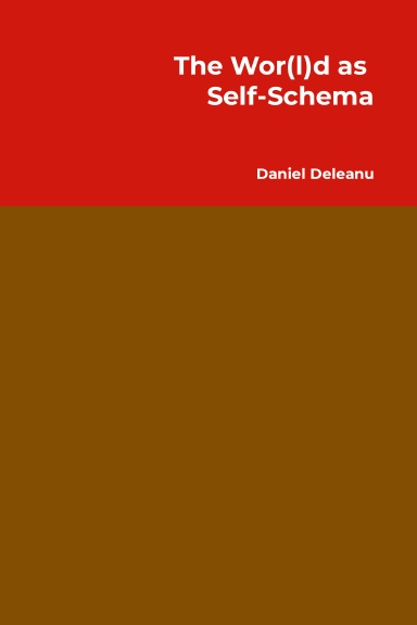 The Wor(l)d as Self-Schema