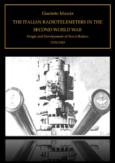THE ITALIAN RADIOTELEMETERS IN THE SECOND WORLD WAR