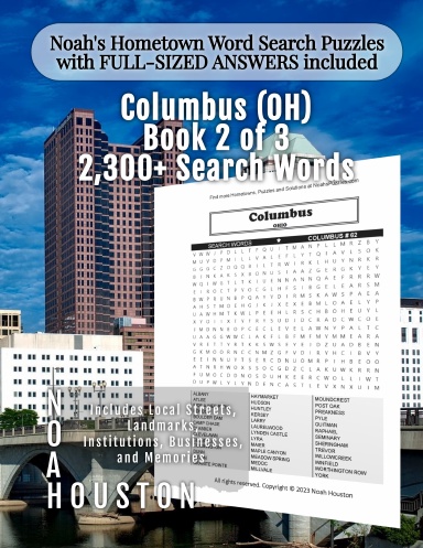 Noah’s Hometown Word Search Puzzles with FULL-SIZED ANSWERS included Columbus (OH), Book 2 of 3