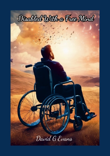 Disabled with a Free Mind