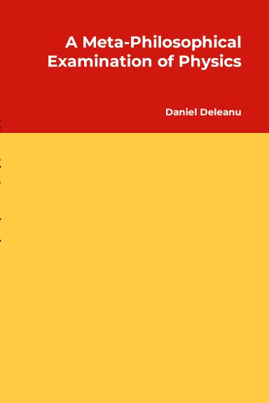 A Meta-Philosophical Examination of Physics