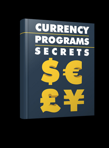 Currency Programs Secrets