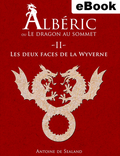 Albéric, ou le dragon au sommet