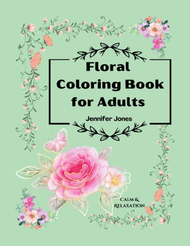 Floral Coloring Book For Adults