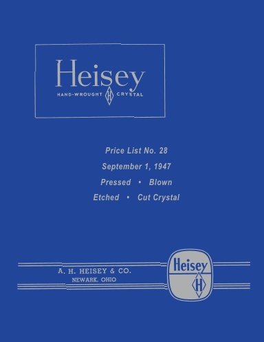 Heisey Pressed, Blown, Etched and Cut Crystal Price List No. 28