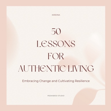 50 Lessons for Authentic Living