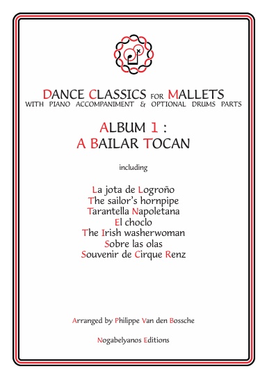 DANCE CLASSICS FOR MALLETS - ALBUM 1: A BAILAR TOCAN
