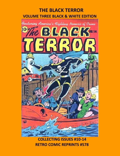 THE BLACK TERROR VOLUME THREE BLACK & WHITE EDITION