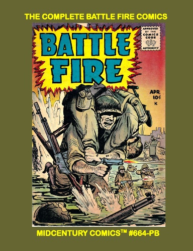The Complete Battle Fire Comics (Paperback Edition)