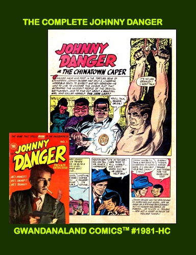 The Complete Johnny Danger (HC)