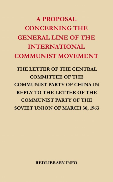 A Proposal Concerning the General Line of the International Communist Movement