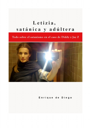 Letizia,  satánica y adúltera