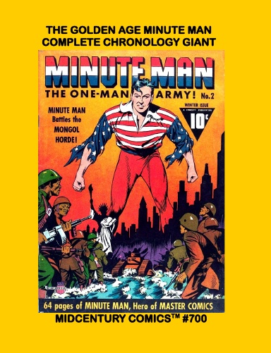 The Golden Age Minute Man Complete Chronology Giant
