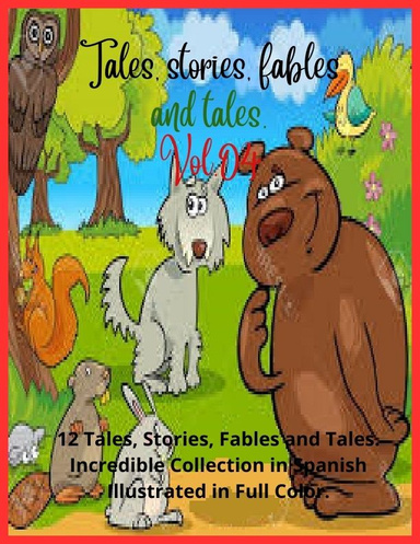 Tales, stories, fables and tales. Vol.4