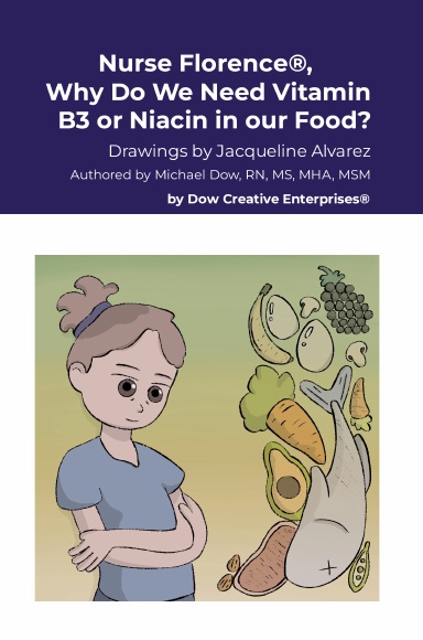 Nurse Florence®, Why Do We Need Vitamin B3 or Niacin in our Food?