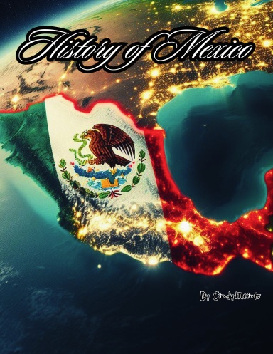The History of Mexico