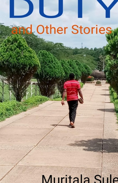 DUTY AND OTHER STORIES