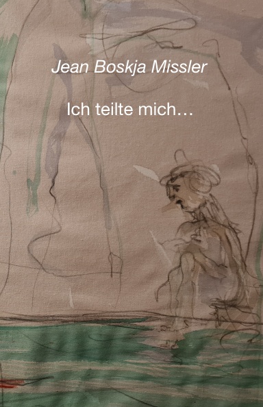 Ich teilte mich...