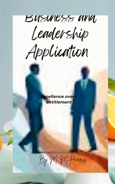 LEADERSHIP AND BUSINESS APPLICATION