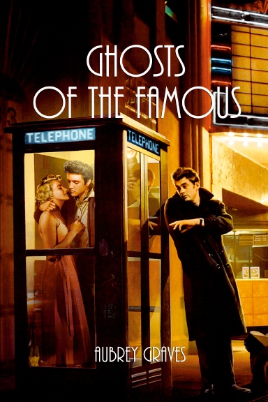 Ghosts of the Famous