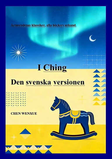 I Ching-Den svenska versionen