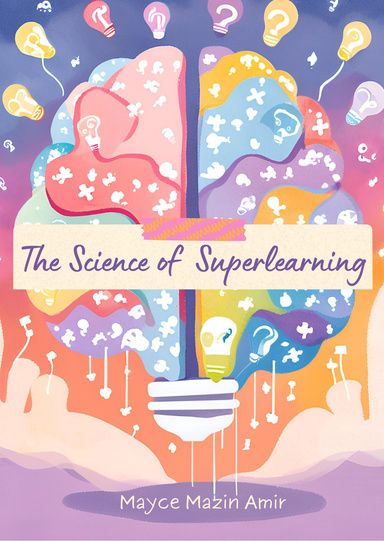The Science of Superlearning