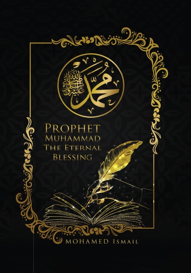 Prophet Muhammad, The Eternal Blessing