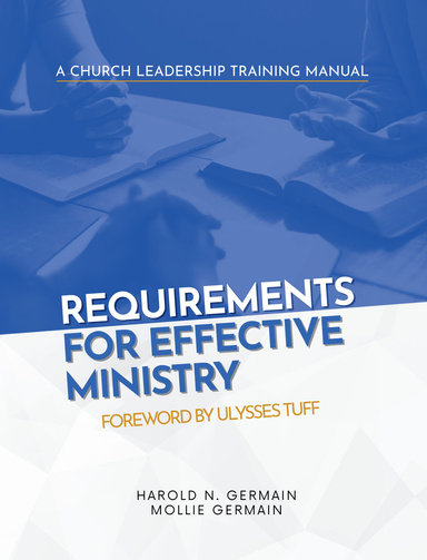 Requirements for Effective Ministry