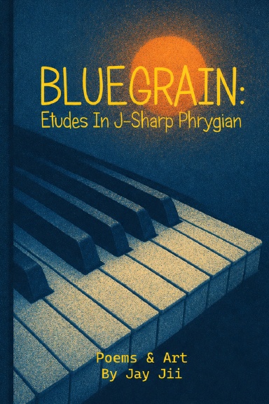 Bluegrain: Etudes In J-Sharp Phrygian