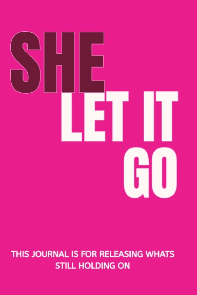 She Let it Go