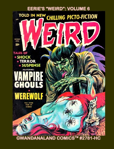 Eerie's "Weird": Volume 6 (HC)