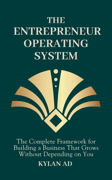 The Entrepreneur's Operating System