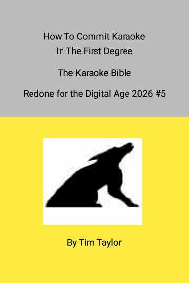 How To Commit Karaoke In The First Degree, Revision 2026