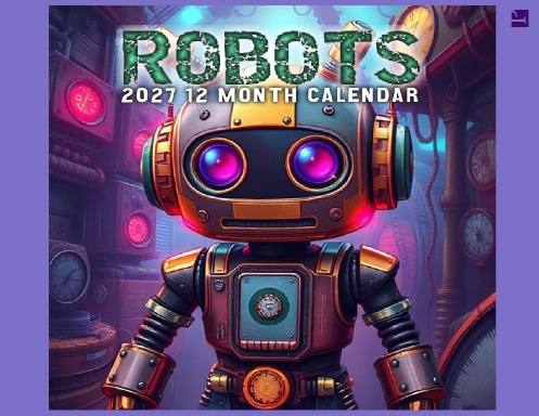 2027 12 MONTH ROBOTS CALENDAR
